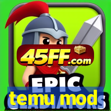 temu mod